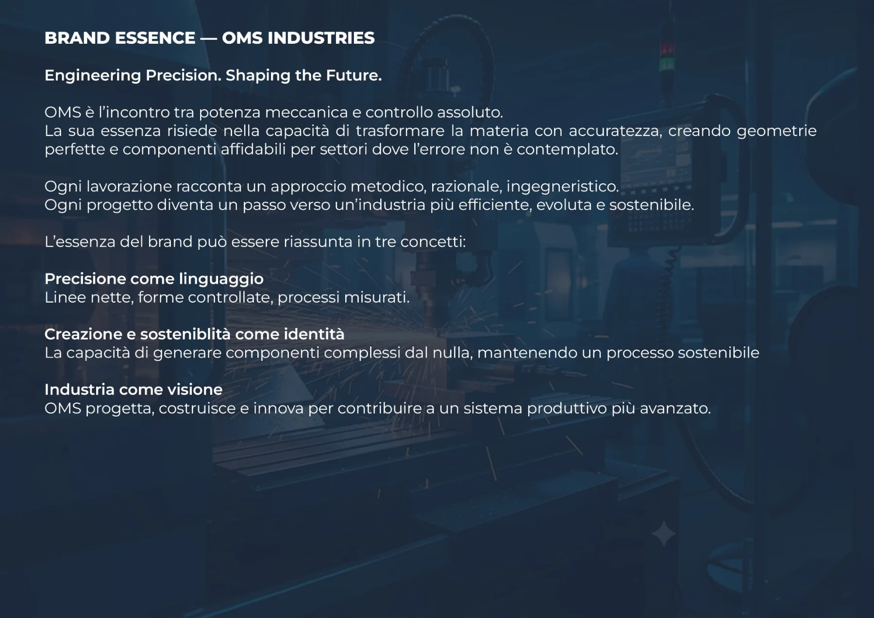 OMS Industries — L'essenza